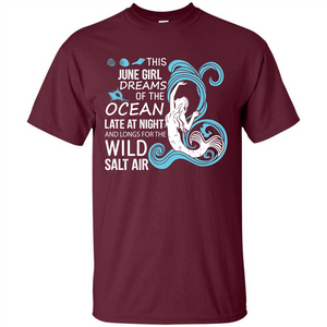 This June Girl Dreams Of The Ocean Late At Night T-shirt