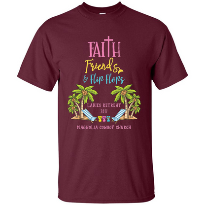 Ladies Beach Retreat 2017 T-shirt Faith Friends And Flip Flops Maroon