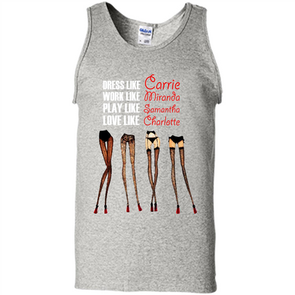 Lifestyle T-shirt Dress Like Carrie Work Like Miranda Play Like Samantha Love Like Charlott Ash