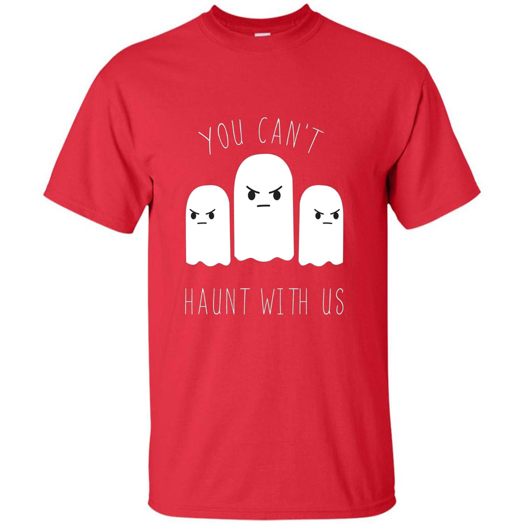 Funny Halloween Ghost T-shirt You Can't Haunt With Us T-Shirt Red