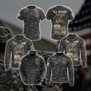 US Veteran Peace Is Not My Profession. It's Yours. War Is My Profession. Should You Fail At Your Job. I Will Not Fail At Mine Camo Version All Over Print T-shirt Zip Hoodie Pullover Hoodie