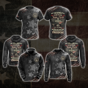 Only two defining forces have offered to die for you - Jesus Christ and US Veteran All Over Print T-shirt Zip Hoodie Pullover Hoodie