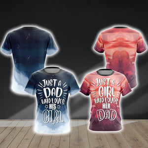 Just A Dad Who Loves His Girl Unisex 3D T-shirt