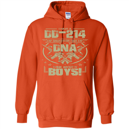 I Have A DD-214 My Daughter Has My DNA Think About It Boys T-shirt Orange