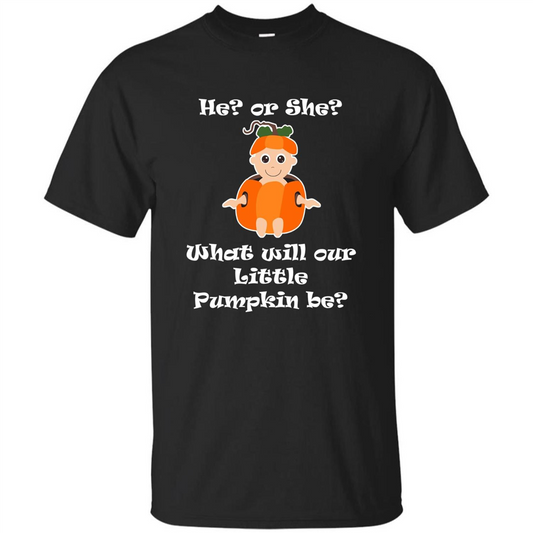 He Or She What Will Little Pumpkin Be Baby Shower T-shirt Black