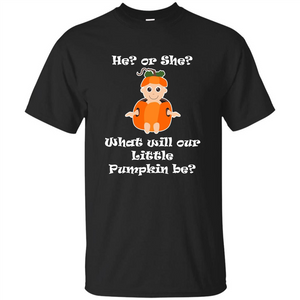 He Or She What Will Little Pumpkin Be Baby Shower T-shirt