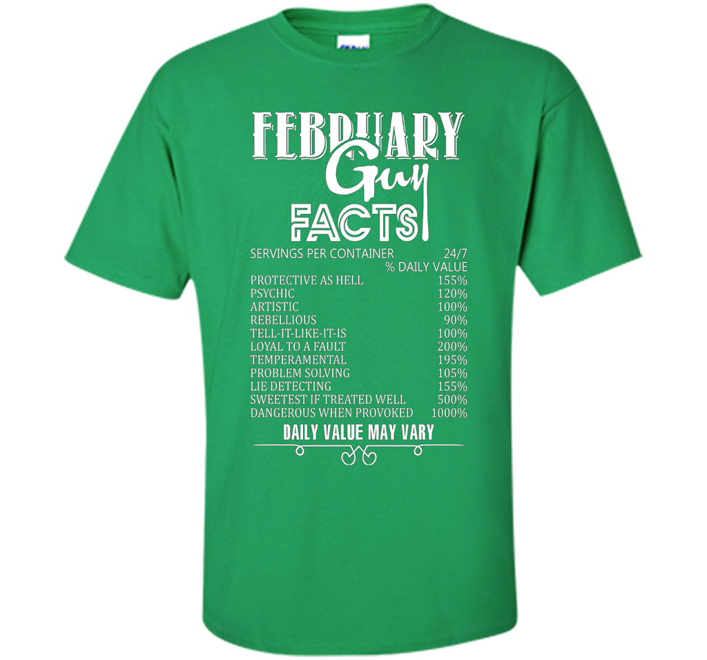 February Guy Facts T-shirt Irish Green