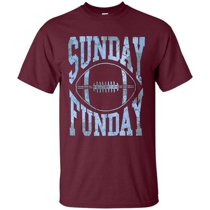 Football T-shirt Sunday Funday Football SeasonT-Shirt Maroon