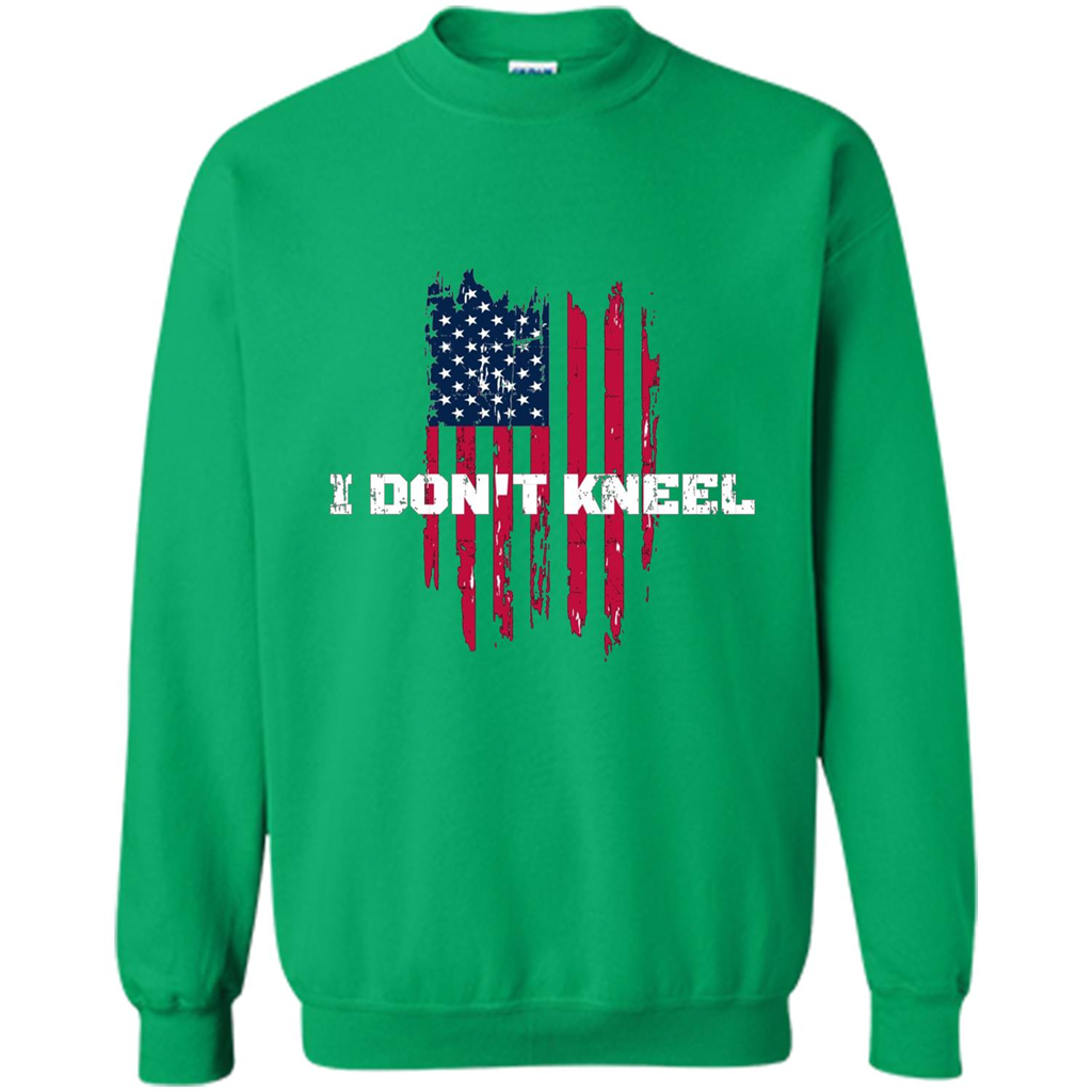 Military T-shirt I Don't Kneel T-shirt Irish Green