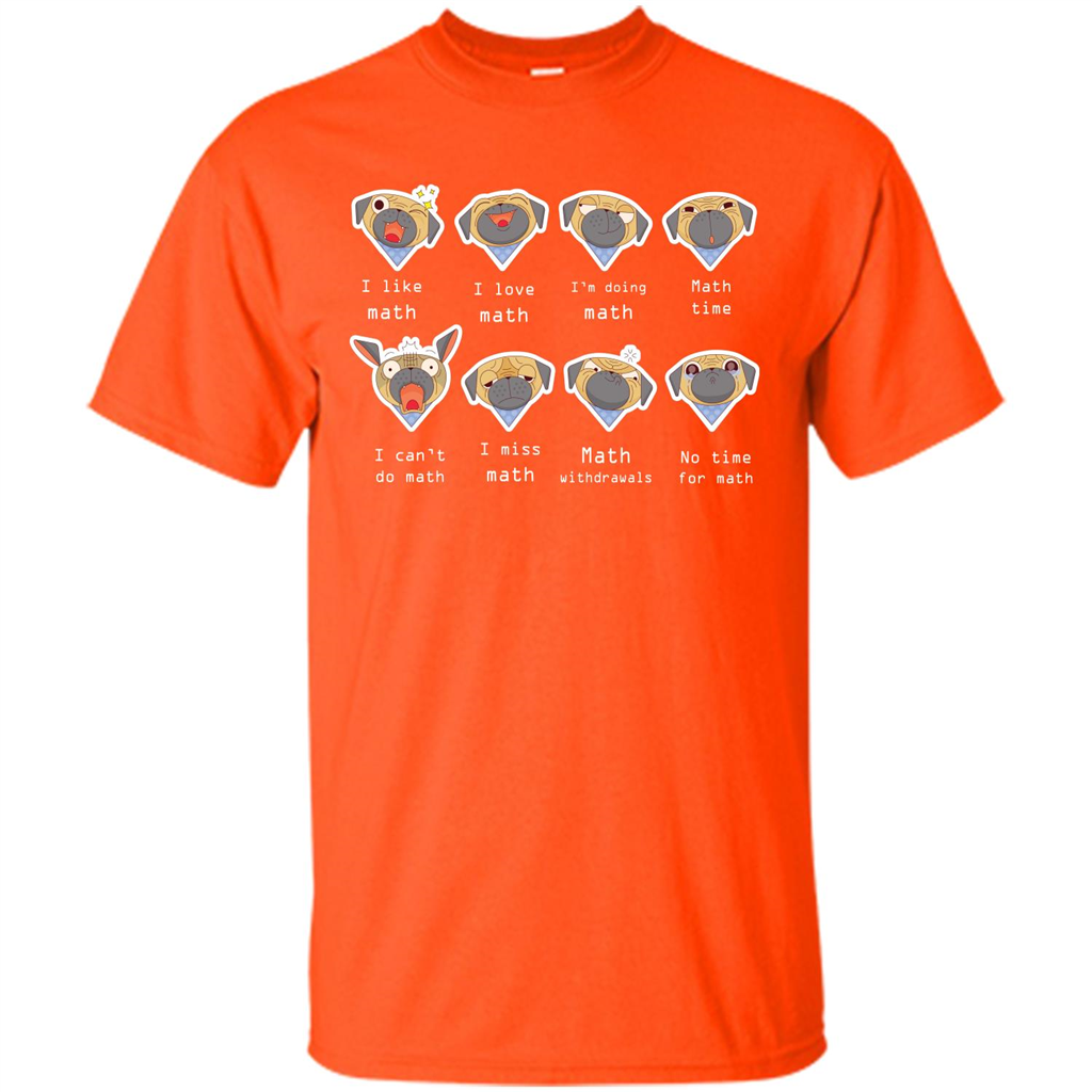 I Love Math T-shirt Dog Emotion Orange