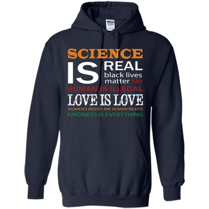 Science Is Real Black Lives Matter No Human Is Illegal Love Is Love T-shirt Navy