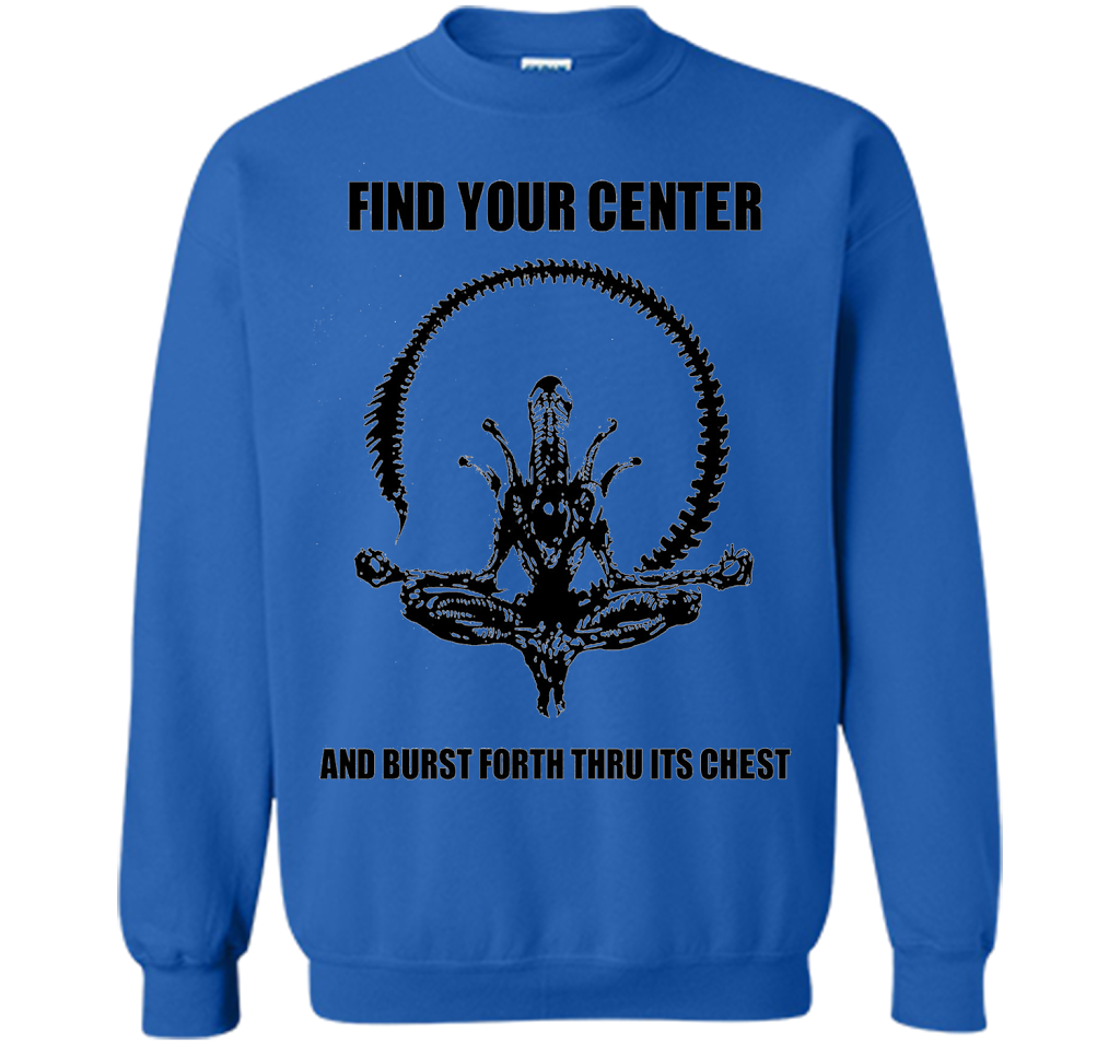 Find Your Center And Burst Forth Thru Its Chest T-shirt Royal