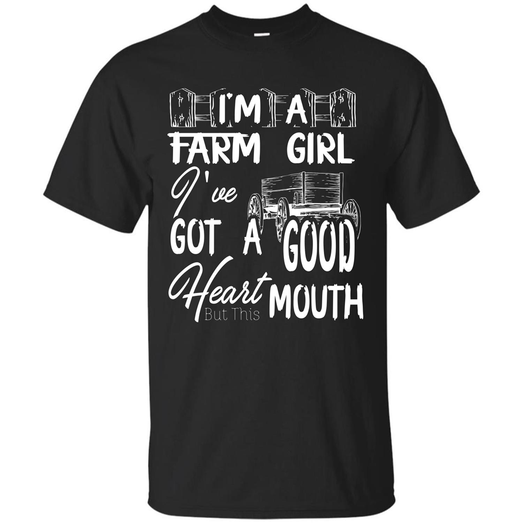 Farm Girl T-shirt I'm A Farm Girl I've Got A Good Heart T-shirt Black