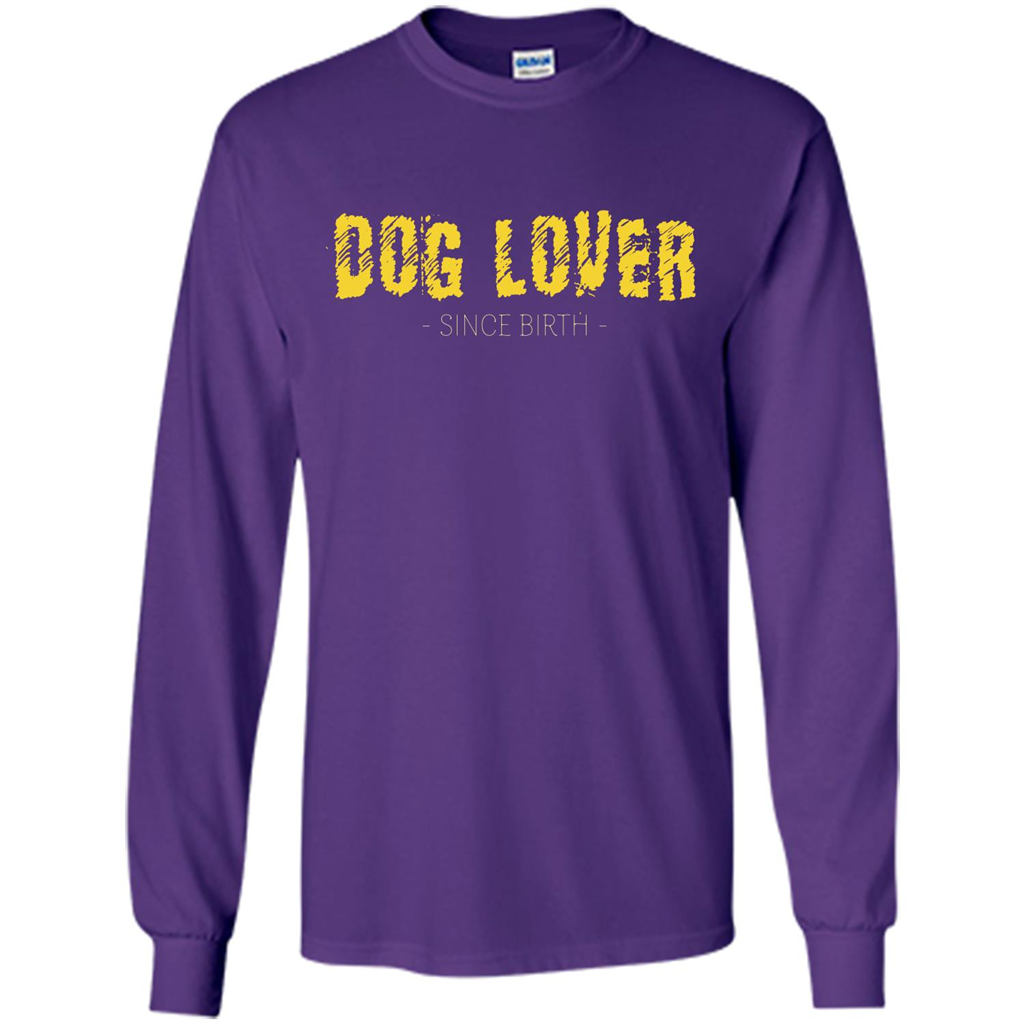 Dog Lover Since Birth T-shirt Purple