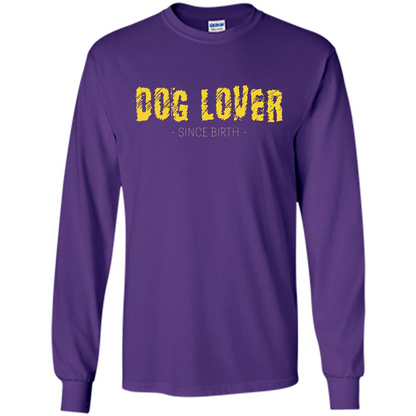 Dog Lover Since Birth T-shirt Purple