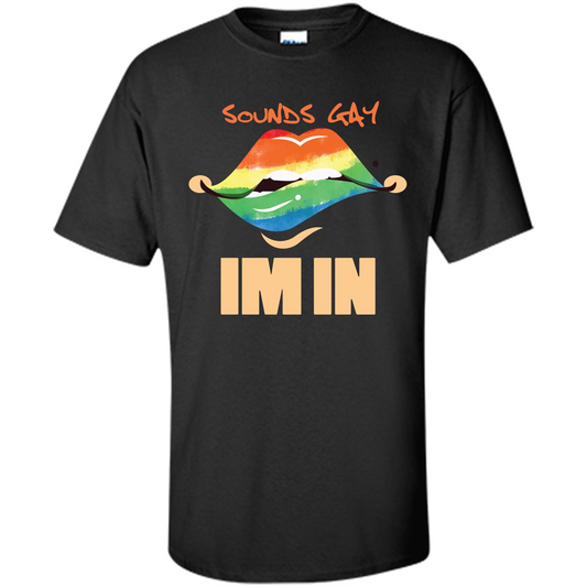 LGBTQ T-shirt Sound Gay Im In Black