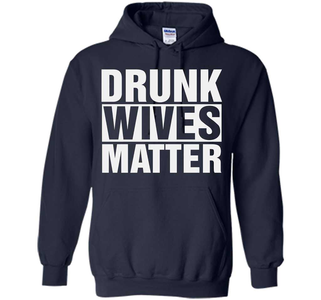 Wife T-shirt Drunk Wives Matter T-shirt Navy