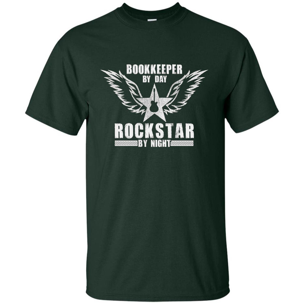 The Official Bookkeeper By Day T-Shirt Rockstar By Night T-Shirt Forest Green