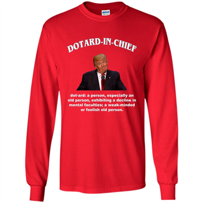 Funny American President T-shirt Dotard In Chief T-shirt Red