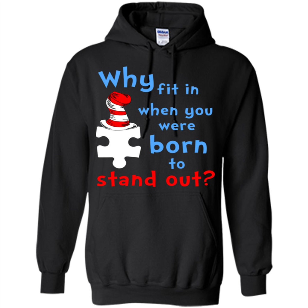 Autism Awareness T-Shirt Why Fit In When You Were Born To Stand Out Black