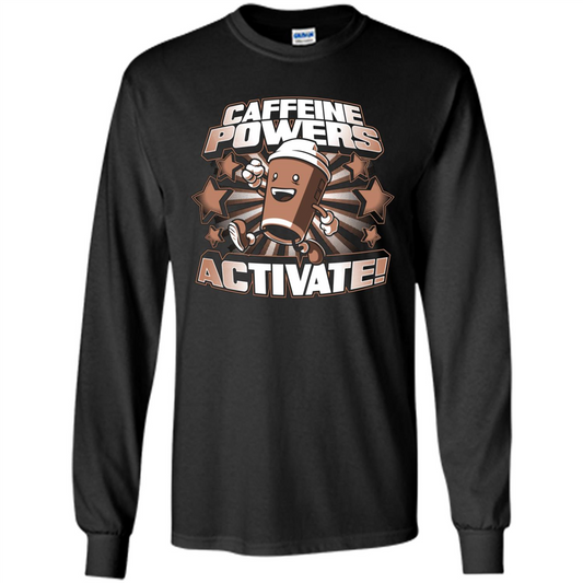 Coffee Lover T-shirt Caffeine Powers Activate Black