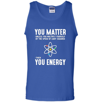 Neil deGrasse Tyson You Matter Then You Energy T-Shirt Royal