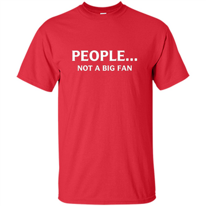 Introvert T-shirt Funny People Not A Big Fan T-shirt Red