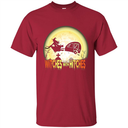 Witches With Hitches Camping Funny T-shirt Halloween T-shirt Cardinal