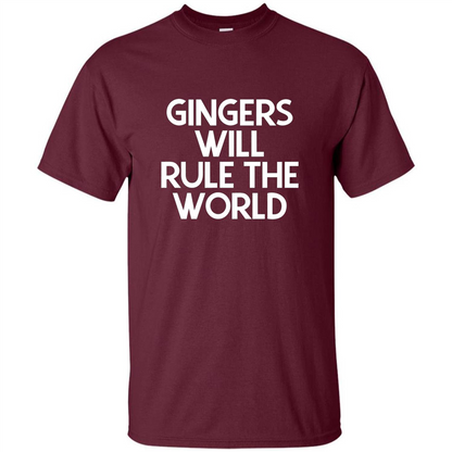 Gingers Will Rule The World T-shirt Maroon