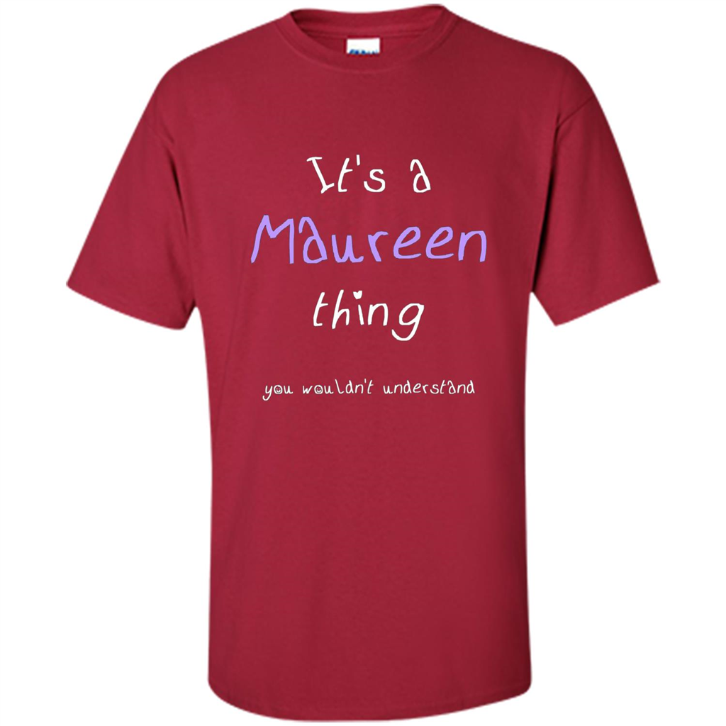 Funny Personalized First Name T-Shirt It's A Maureen Thing Cardinal