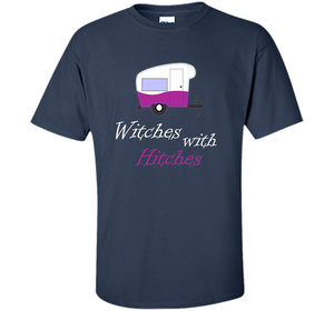 Camping T-shirt Witches With Hitches T-shirt