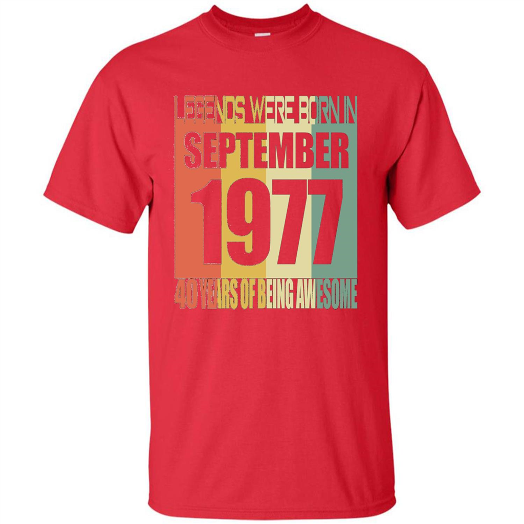 Legends Were Born In September 1977 T-shirt 40th Birthday Gifts T-shirt Red