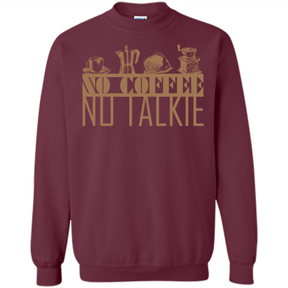No Coffee No Talkie T-shirt Maroon