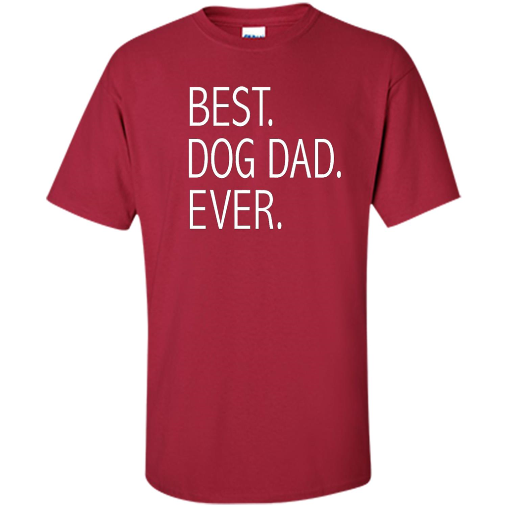 Best Dog Dad Ever T-shirt Cardinal