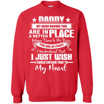 Daddy My Mind Knows You Are In A Better Place T-shirt Red