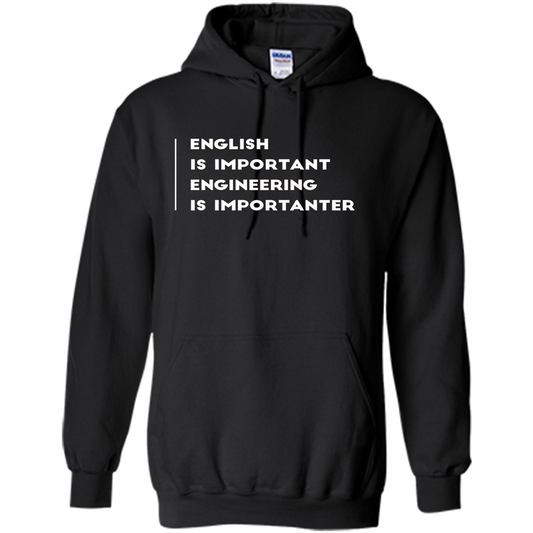 English Is Important Engineering Is Importanter T-shirt Black