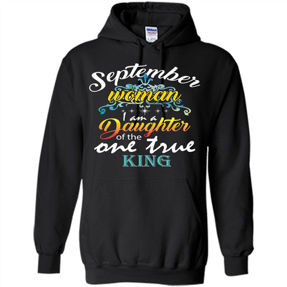 September Woman I Am A Daughter Of The One True King T-shirt Black