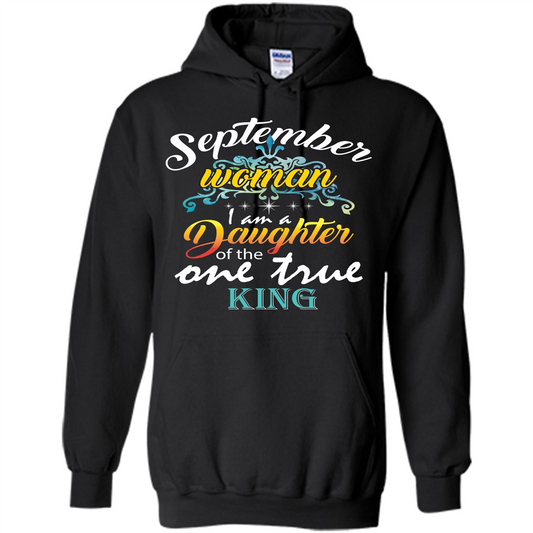 September Woman I Am A Daughter Of The One True King T-shirt Black