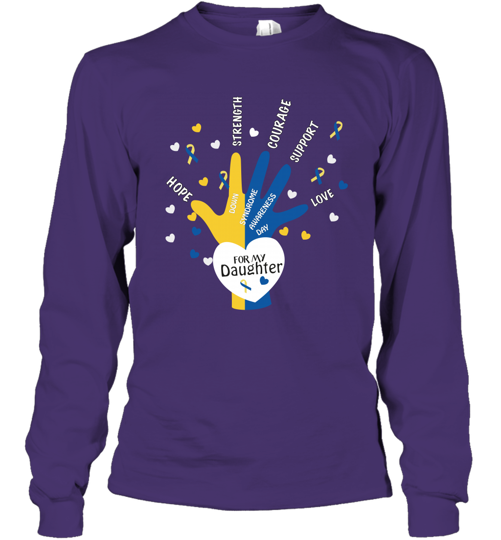 Hope Strength Courage Support Down Syndrome Awareness Day For My Daughter Shirt Long Sleeve T-Shirt Purple