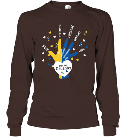 Hope Strength Courage Support Down Syndrome Awareness Day For My Daughter Shirt Long Sleeve T-Shirt Dark Chocolate