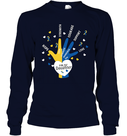 Hope Strength Courage Support Down Syndrome Awareness Day For My Daughter Shirt Long Sleeve T-Shirt Navy