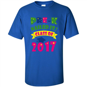 Pre-K Nailed It Class Of 2017 T-shirt