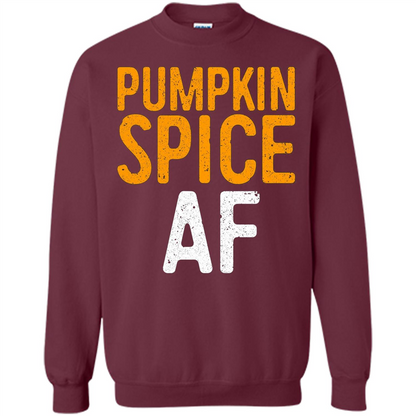 Pumpkin Spice AF T-shirt Maroon