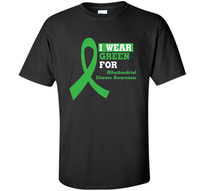 I Wear Green Mitochondrial Disease Awareness Strong T-shirt Black