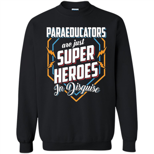 Paraeducators Are Super Heroes In Disguise T-shirt Black