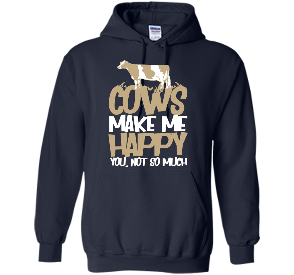 Cows Make Me Happy You Not So Much T-Shirt t-shirt Navy