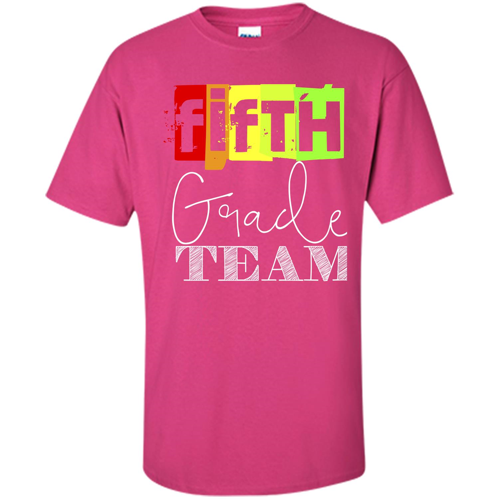 Fifth Grade Team T-shirt School Day T-shirt Heliconia