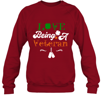 Love Being A Veteran Saint Patricks Day Shirt Sweatshirt Cardinal Red