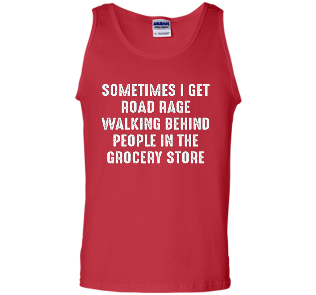 Road Rage Walking Behind People At The Grocery Store TShirt shirt Red