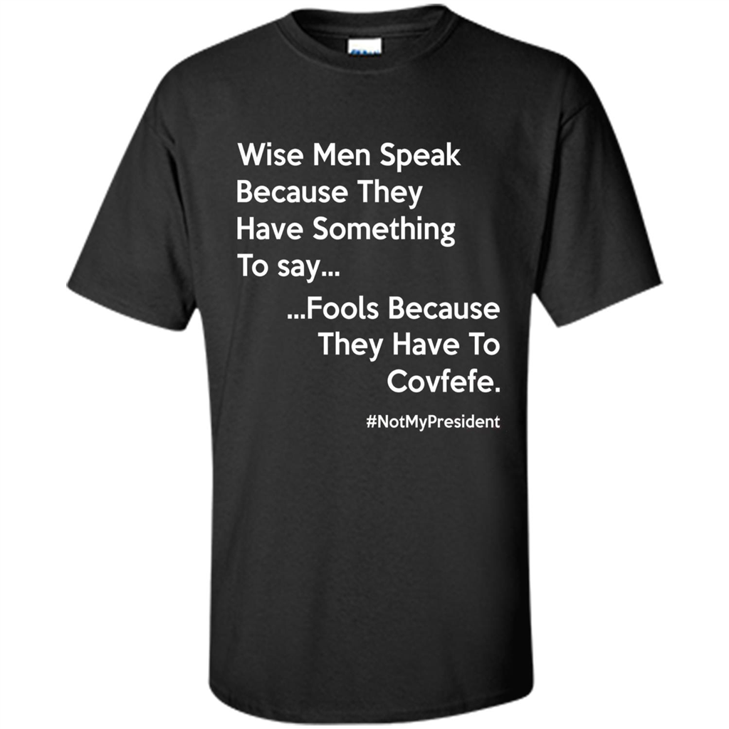 American T-shirt Wise Speak Because They Have Something To Say Black